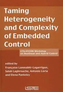 Taming Heterogeneity and Complexity of Embedded Control (Repost)