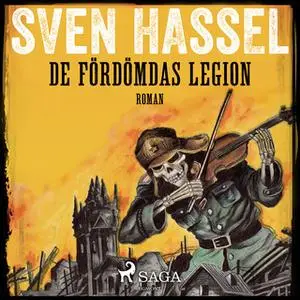«De fördömdas legion» by Sven Hassel