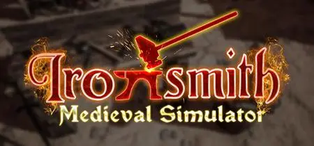 Ironsmith Medieval Simulator (2022)