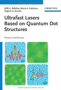Ultrafast Lasers Based on Quantum Dot Structures: Physics and Devices (repost)