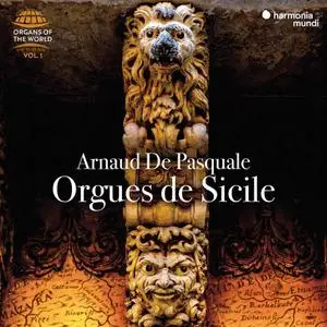 Arnaud De Pasquale - Orgues de Sicile (Organs of the World, Vol. 1) (2021) [Official Digital Download 24/96]