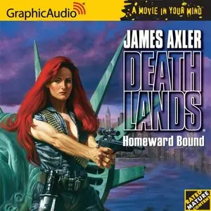 Homeward Bound (Deathlands # 5) (Audiobok)
