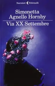 Via XX Settembre di Simonetta Agnello Hornby