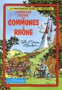 Fabuleuse Histoire Des Communes Du Rhone (La)