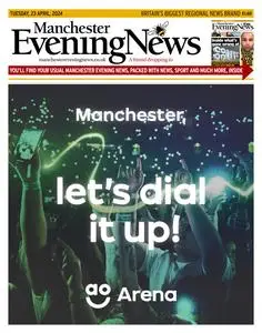Manchester Evening News - 23 April 2024