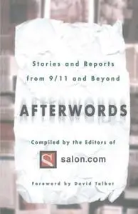 «Afterwords: Stories and Reports from 9/11 and Beyond» by Various Authors