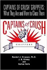 Captains of Crush Grippers: What They Are and How to Close Them