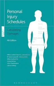 Personal Injury Schedules: Calculating Damages Ed 4