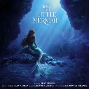 Alan Menken, Disney - The Little Mermaid (Original Motion Picture Soundtrack) (2023)