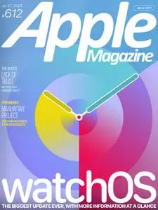 AppleMagazine - Issue 612 - July 21, 2023
