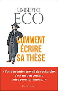 Comment écrire sa thèse - Umberto Eco