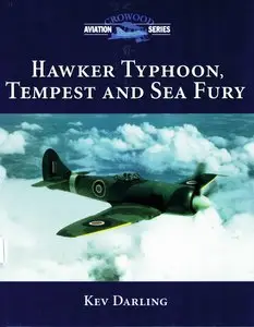 Hawker Typhoon, Tempest and Sea Fury (Crowood Aviation Series) (Repost)