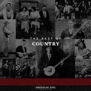 Various Artists - American Epic: The Best Of Country (2017) [Official Digital Download 24-bit/96 kHz]