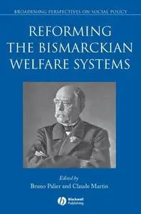 Reforming the Bismarckian Welfare Systems (Repost)