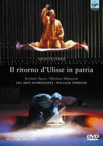 William Christie, Les Arts Florissants, Marijana Mijanovic, Kresimir Spicer - Monteverdi: Il ritorno d'Ulisse in patria (2002)