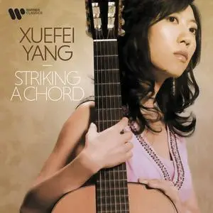 Xuefei Yang - Striking a Chord (2022)