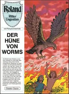 Roland - Ritter Ungestüm - Band 9 - Der Hüne von Worms