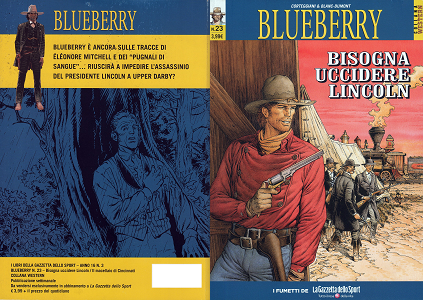 La Giovinezza Di Blueberry - Volume 13-14 - Bisogna Uccidere Lincoln - Il Macellaio Di Cincinnati
