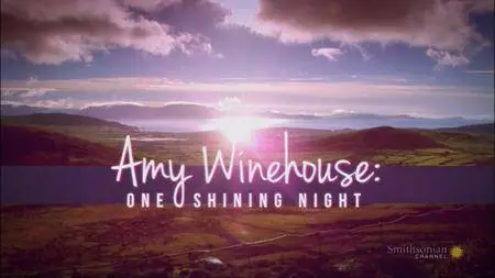 Amy Winehouse: One Shining Night (2006)