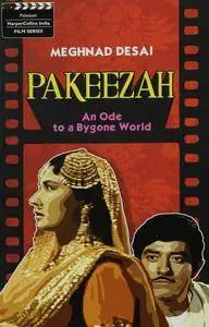 Pakeeza: An ode to a bygone world