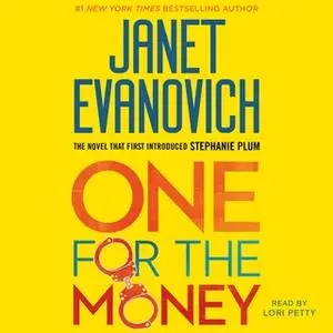 «One for the Money» by Janet Evanovich