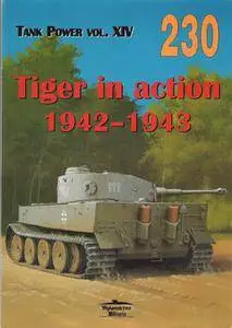 Tiger in Action 1942-1943 (Wydawnictwo Militaria 230) (repost)