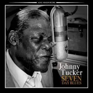 Johnny Tucker - Seven Day Blues (2017)