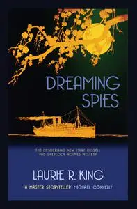 «Dreaming Spies» by Laurie R.King