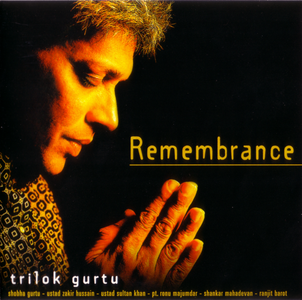 Trilok Gurtu - Remembrance (2002)