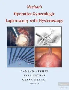 Nezhat's Operative Gynecologic Laparoscopy and Hysteroscopy, 3 edition