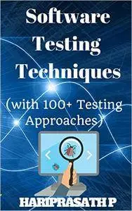 Software Testing: 100+ Testing Approaches