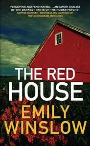 «The Red House» by Emily Winslow