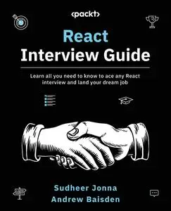 React Interview Guide: Learn All You Need to Know to Ace any React Interview and Land Your Dream Job [Repost]