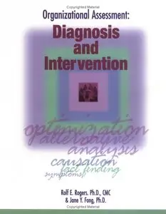 Rolf E. Rogers, Jane Y. Fong - Organizational Assessment: Diagnosis and Intervention