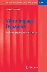 Vibro-Impact Dynamics: Modeling, Mapping and Applications (repost)