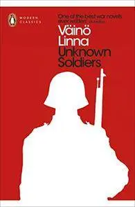 Unknown Soldiers (Penguin Modern Classics)