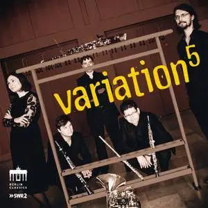 Magali Mosnier, Sebastian Manz, Ramón Ortega Quero, Marc Trenel & David Fernandez Alonso - Variation5 (2017)