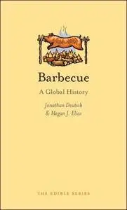 Barbecue: A Global History