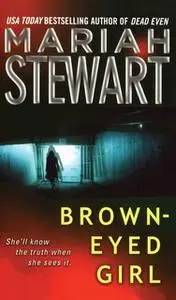 «Brown-Eyed Girl» by Mariah Stewart