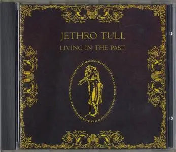 Jethro Tull - Living in the Past (1972)