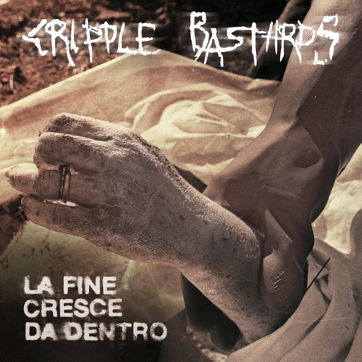 Cripple Bastards - La Fine Cresce Da Dentro (2018)