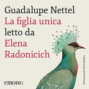 «La figlia unica» by Guadalupe Nettel