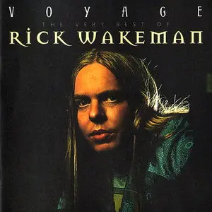 Rick Wakeman - Voyage: The Very Best Of Rick Wakeman (1996)