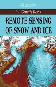 Remote Sensing of Snow and Ice (Repost)