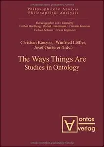 The Way Things Are: Studies in Ontology