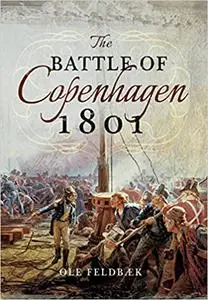 The Battle of Copenhagen 1801