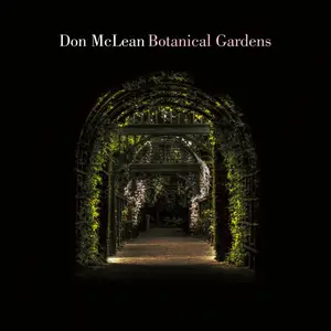 Don McLean - Botanical Gardens (2018) [Official Digital Download]