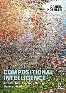 Compositional Intelligence: Architectural Typology through Generative AI