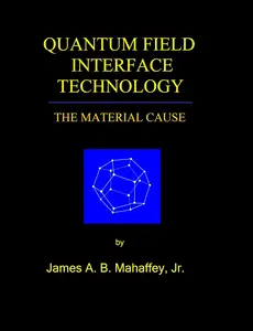 Quantum field interface technology: The material cause