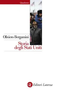 Storia degli Stati Uniti - Oliviero Bergamini